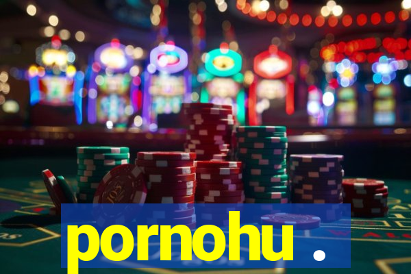 pornohu .